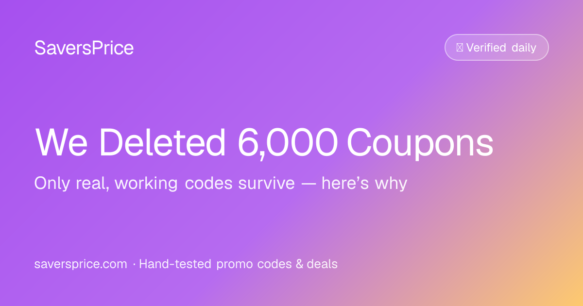 We Deleted 6,000 Coupons From Our Own Website. Here’s Why