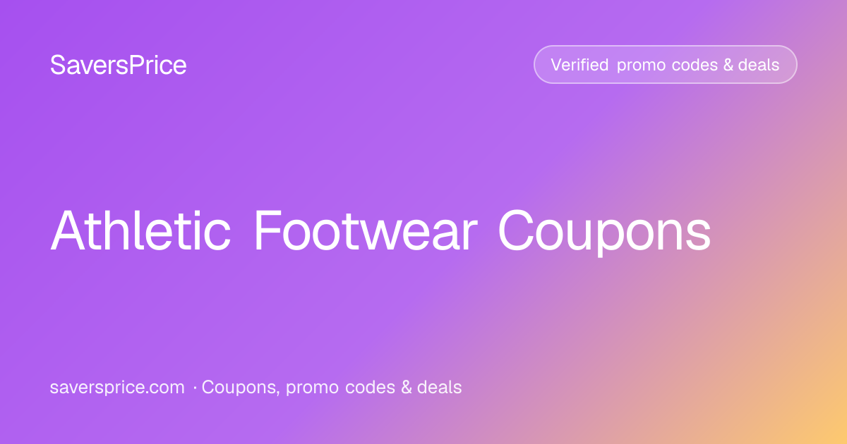 Athletic Footwear Coupons & Promo Codes | SaversPrice