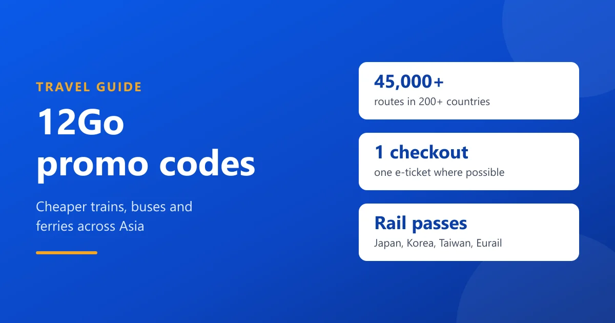 12Go Promo Codes and Tips: Cheaper Trains, Buses and Ferries in Asia