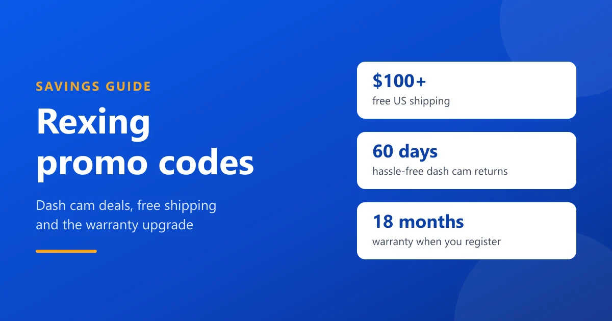 Rexing Promo Codes, Deals and Dash Cam Buying Tips