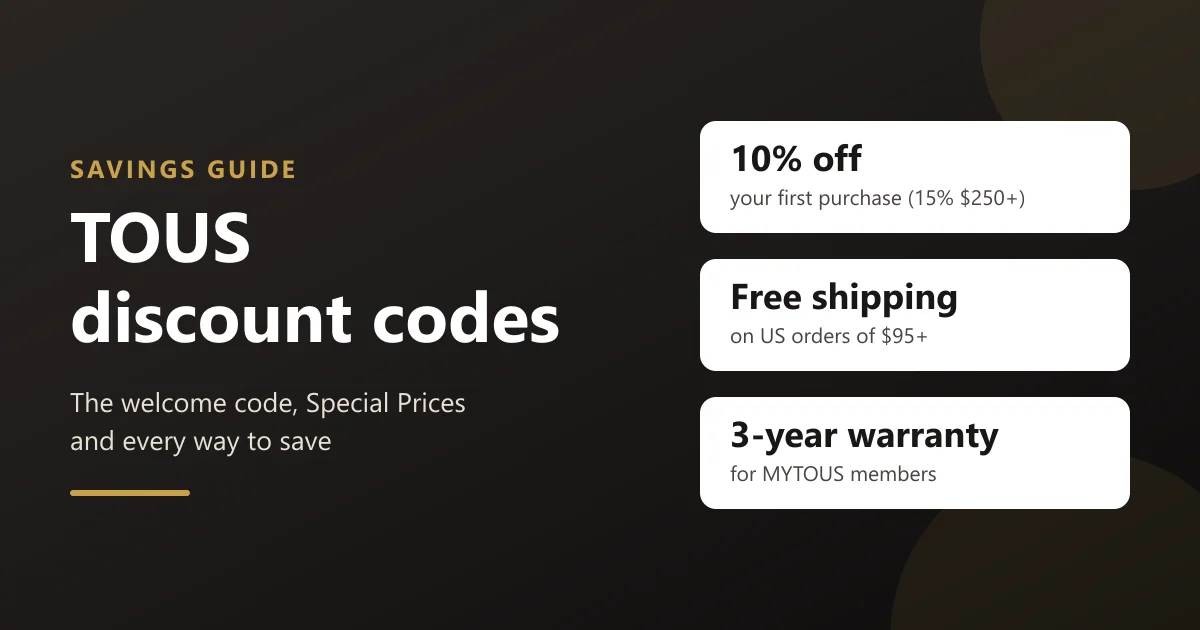 TOUS Discount Codes: Where to Enter Them and Every Way to Save on TOUS Jewelry